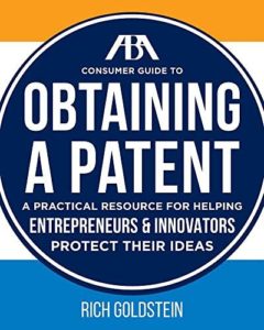 Rich Goldstein ABA Consumer Guide to Obtaining a Patent
