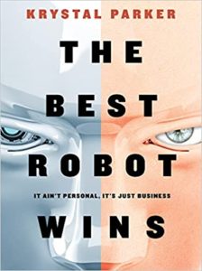 Krystal Parker The Best Robot Wins